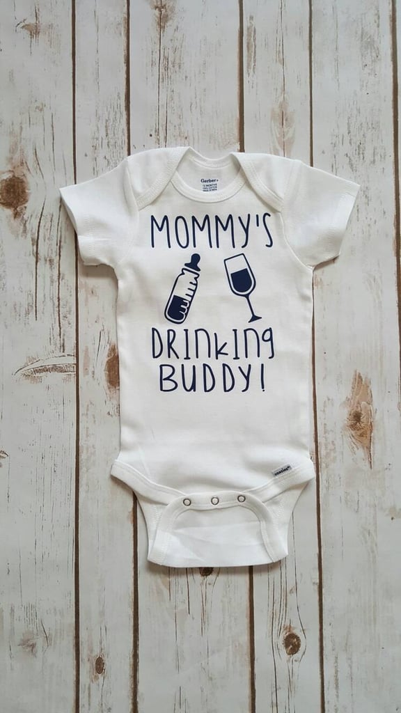 Mommy's Drinking Buddy Onesie