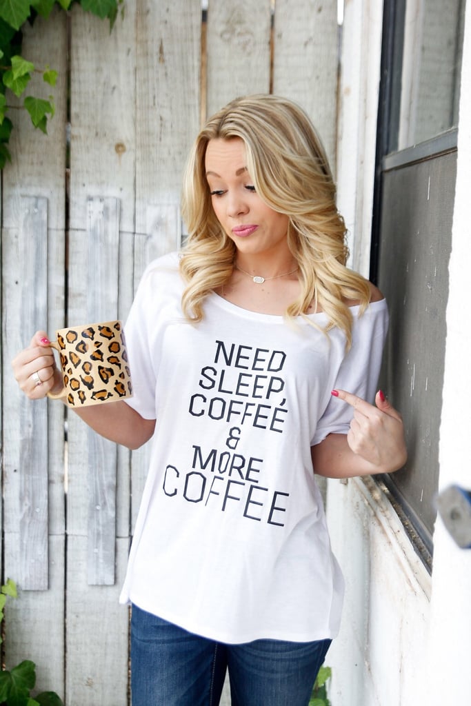 Need Sleep, Coffee, and More Coffee Shirt