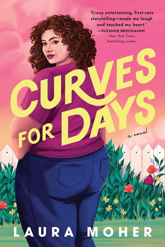 "Curves For Days" by Laura Moher