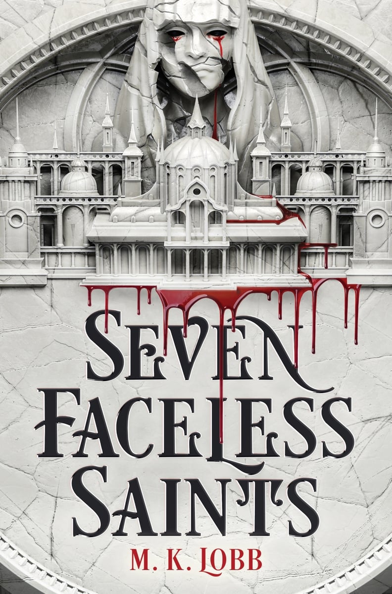 "Seven Faceless Saints" by M.K. Lobb