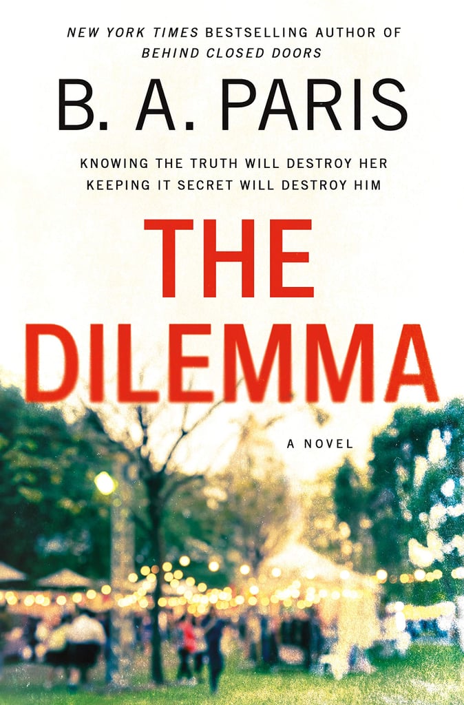 The Dilemma by B.A. Paris