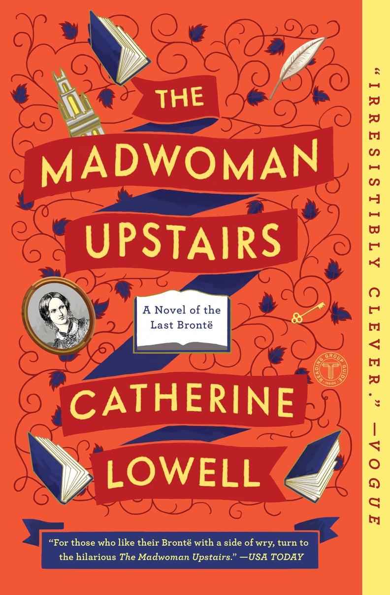 The Madwoman Upstairs by Catherine Lowell