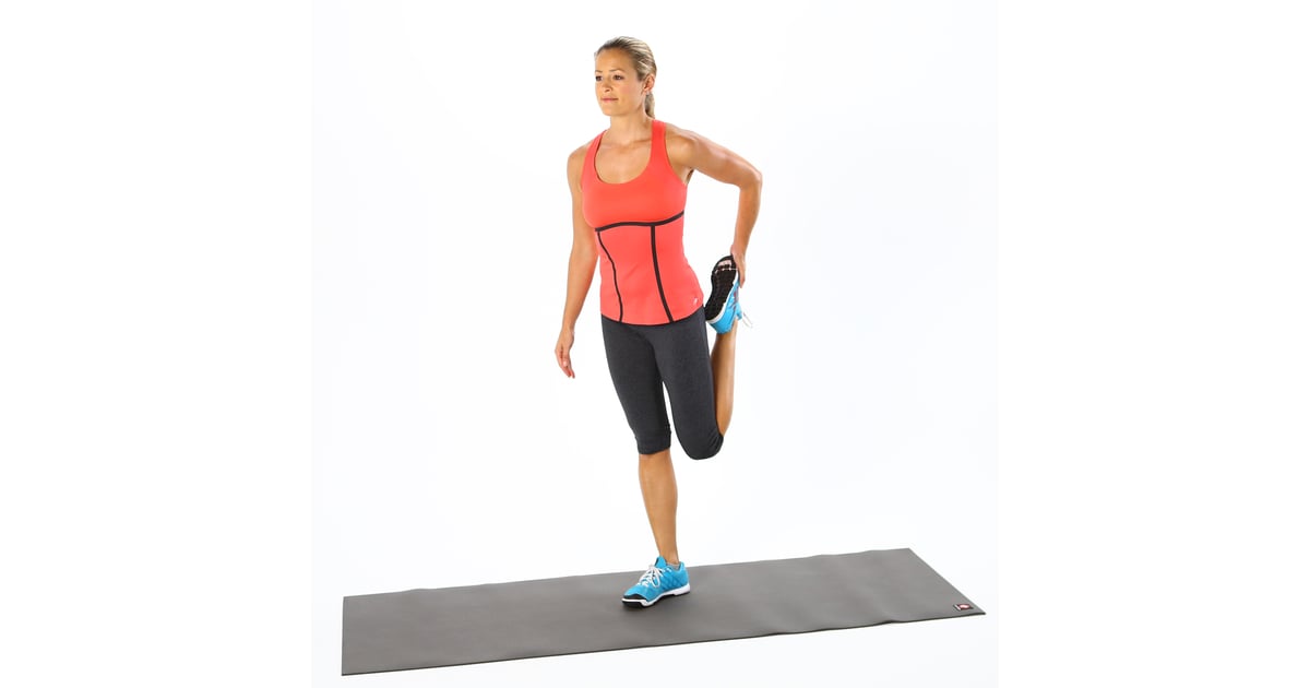 Quads Easy Quad Stretch Best Lower Body Stretches POPSUGAR Fitness
