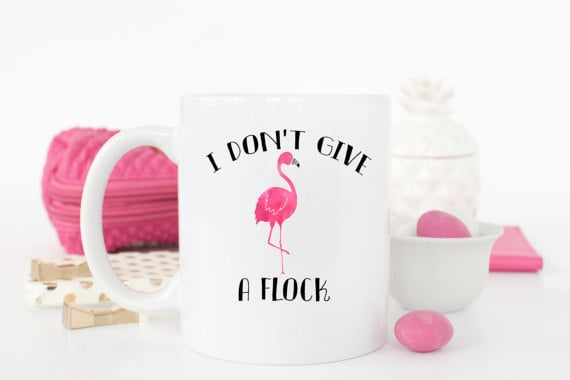 I Don't Give a Flock Mug