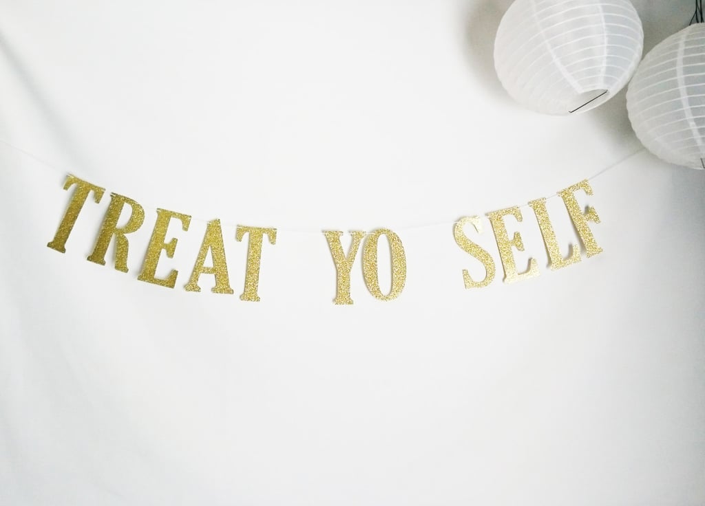 Treay Yo Self Glitter Banner ($15)