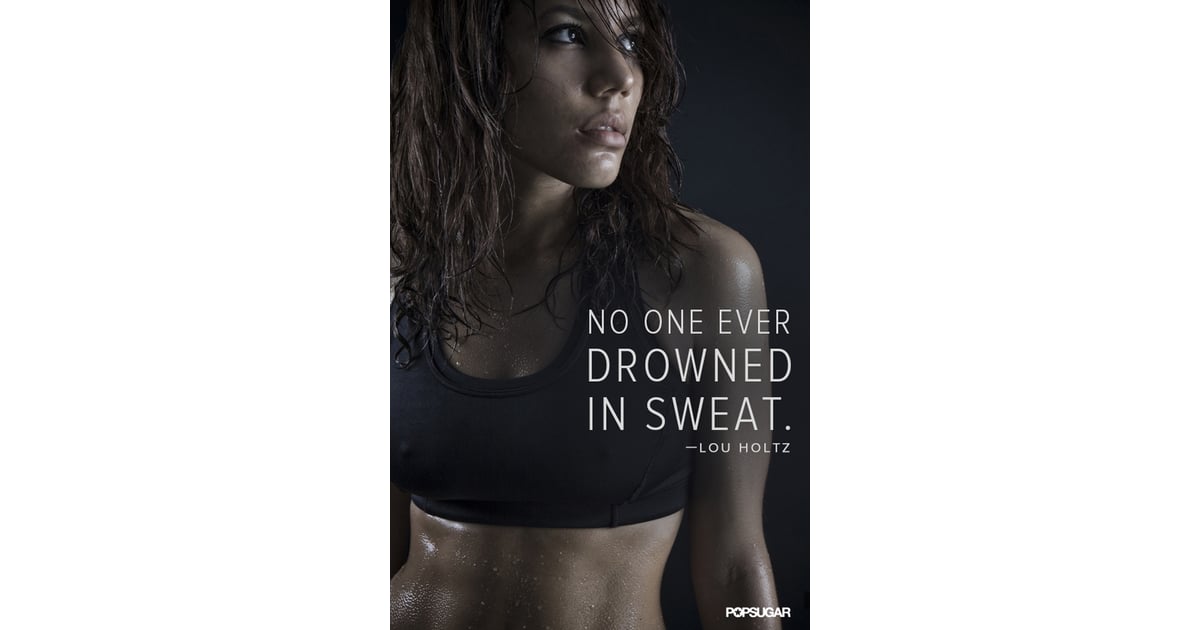 Fitsugars Motivational Fitness Quotes Popsugar Fitness Photo 2 