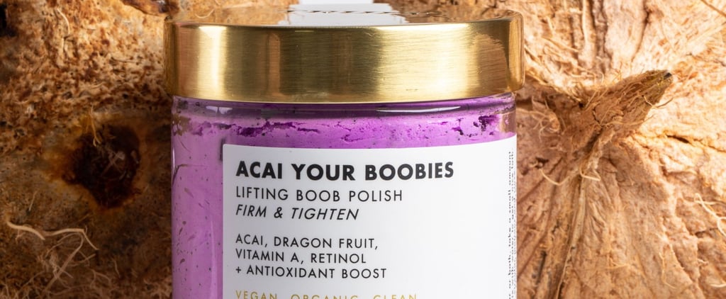 Truly Beauty Acai Your Boobies Boob Polish Editor Review