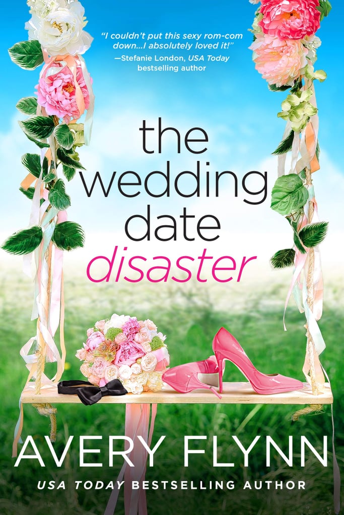 The Wedding Date Disaster by Avery Flynn