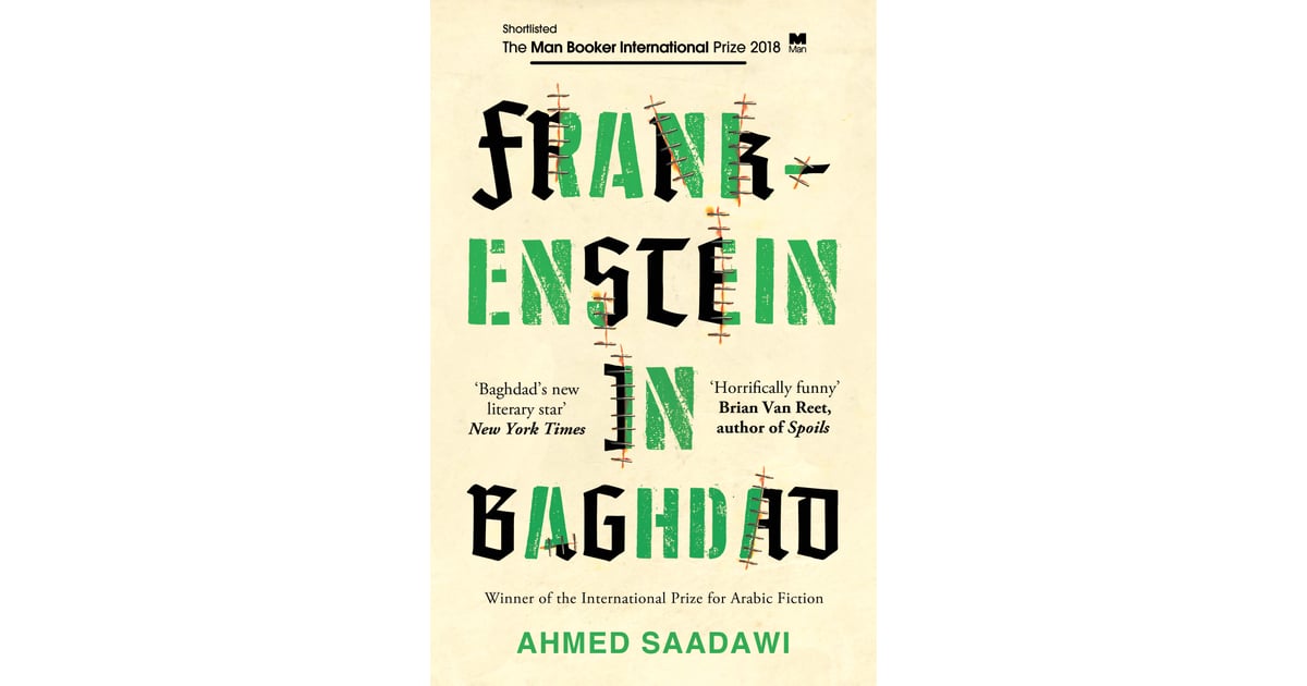 Frankenstein in Baghdad by Ahmed Saadawi What Is the SocialHorror