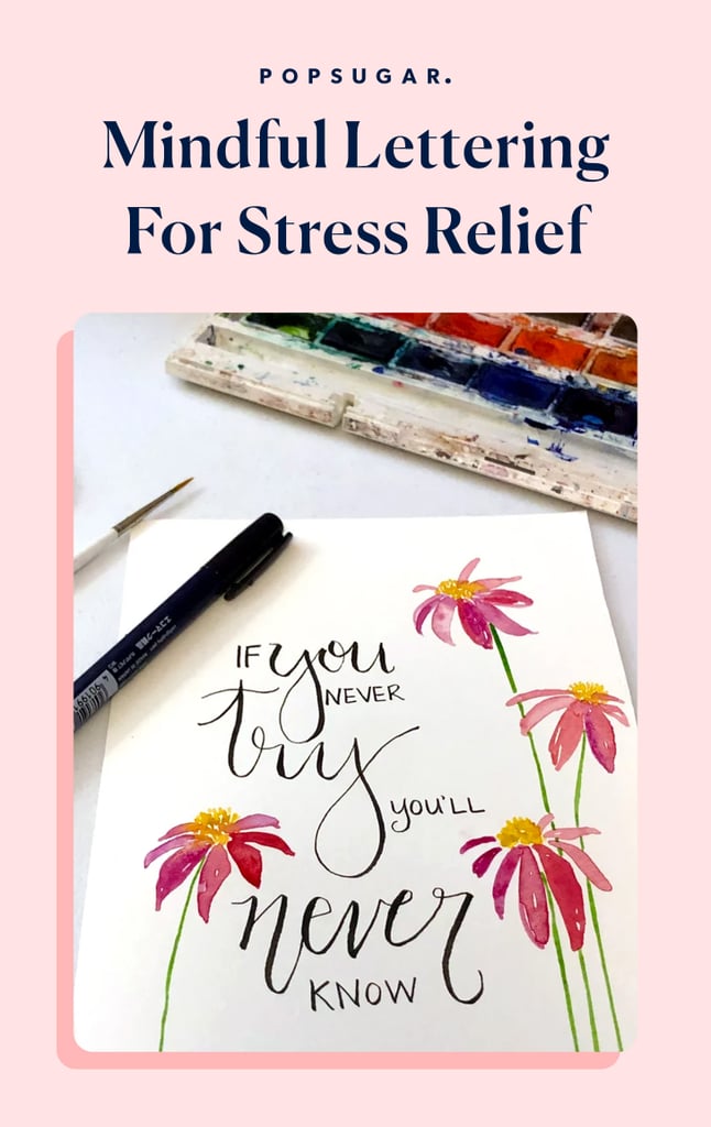 Mindful Lettering For Stress Relief