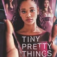 Netflix's Adaptation of Tiny Pretty Things Is MUCH Different Than the Original Books