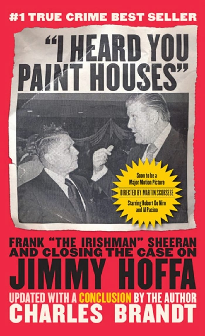 I Heard You Paint Houses Top Nonfiction True Crime Books POPSUGAR Entertainment Photo 65