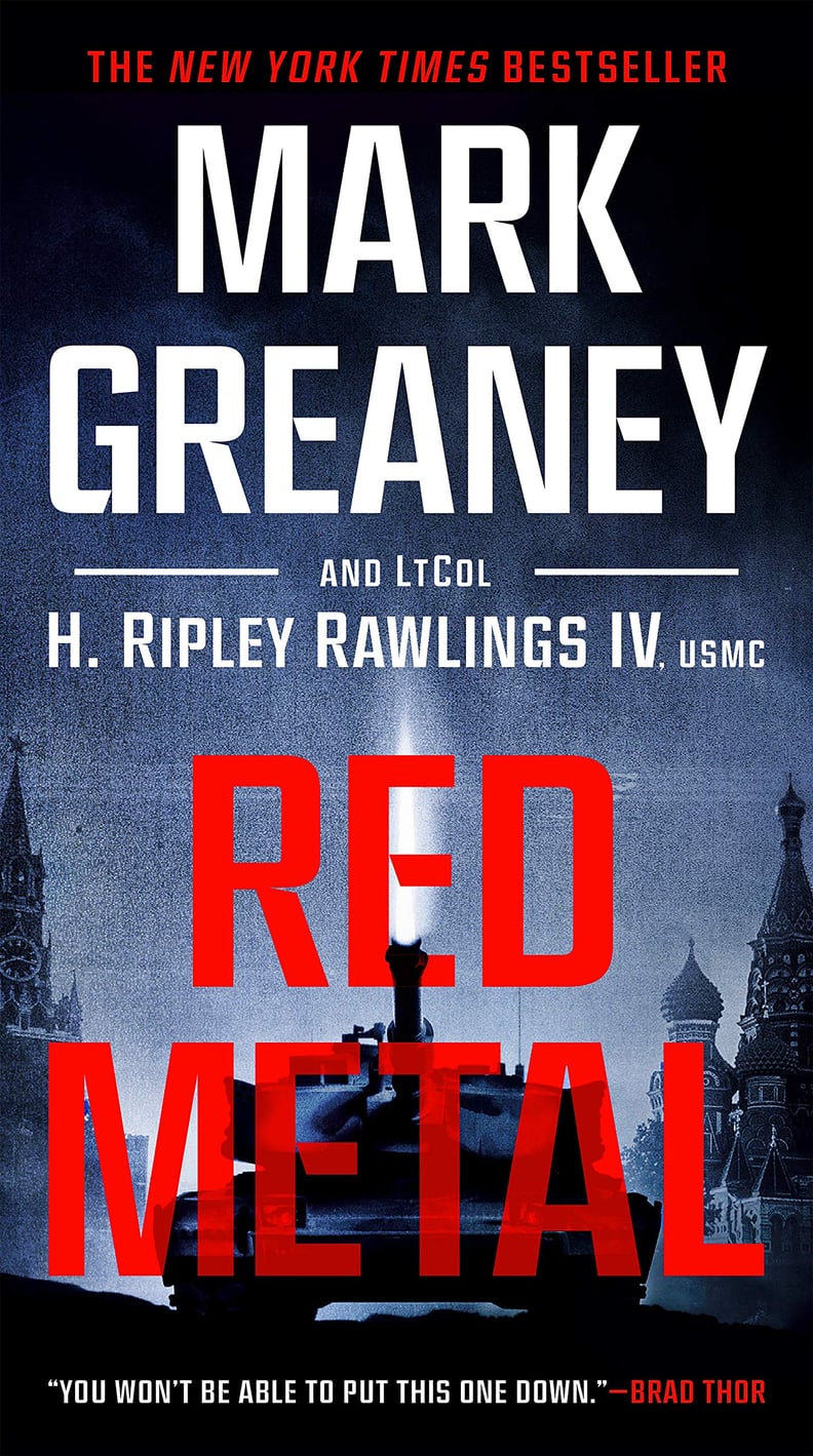 "Red Metal" by Mark Greaney With LtCol H. Ripley Rawlings IV