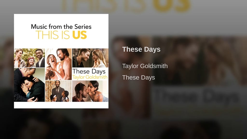 "These Days" by Taylor Goldsmith