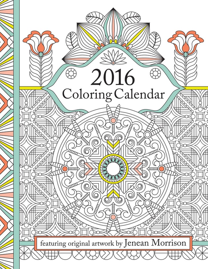 2016 Coloring Calendar | Adult Coloring Books | POPSUGAR Smart Living