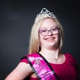 Meet the Beauty Queen With Down Syndrome Making Pageant History
