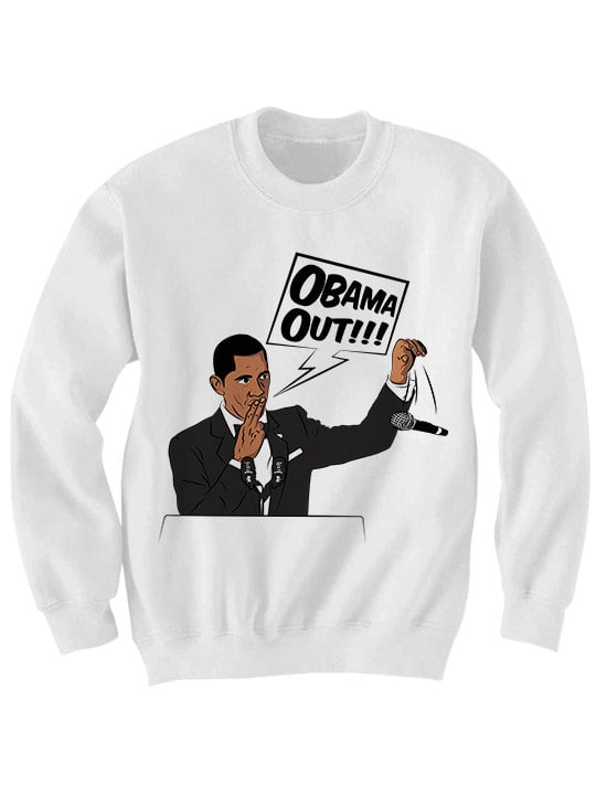 Relive Barack Obama's now-famous catchphrase with this "Obama Out" Sweatshirt ($25).