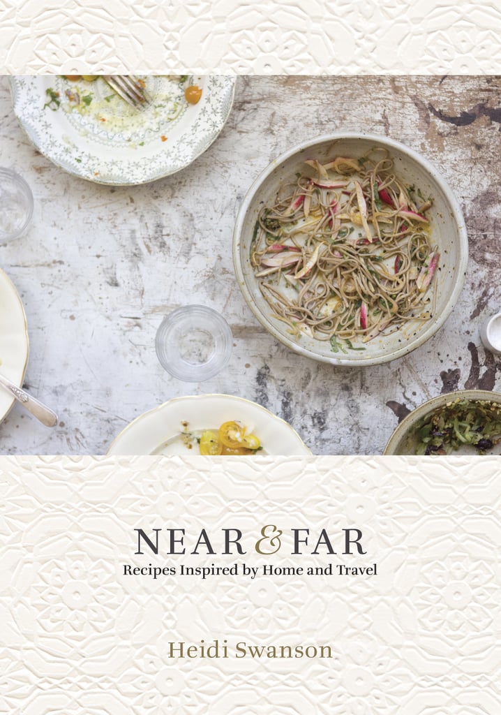 Near & Far: Recipes Inspired by Home and Travel