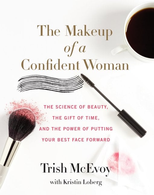 Trish McEvoy's The Makeup of  a Confident Woman