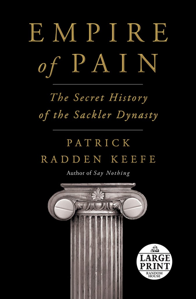 Empire of Pain by Patrick Radden Keefe