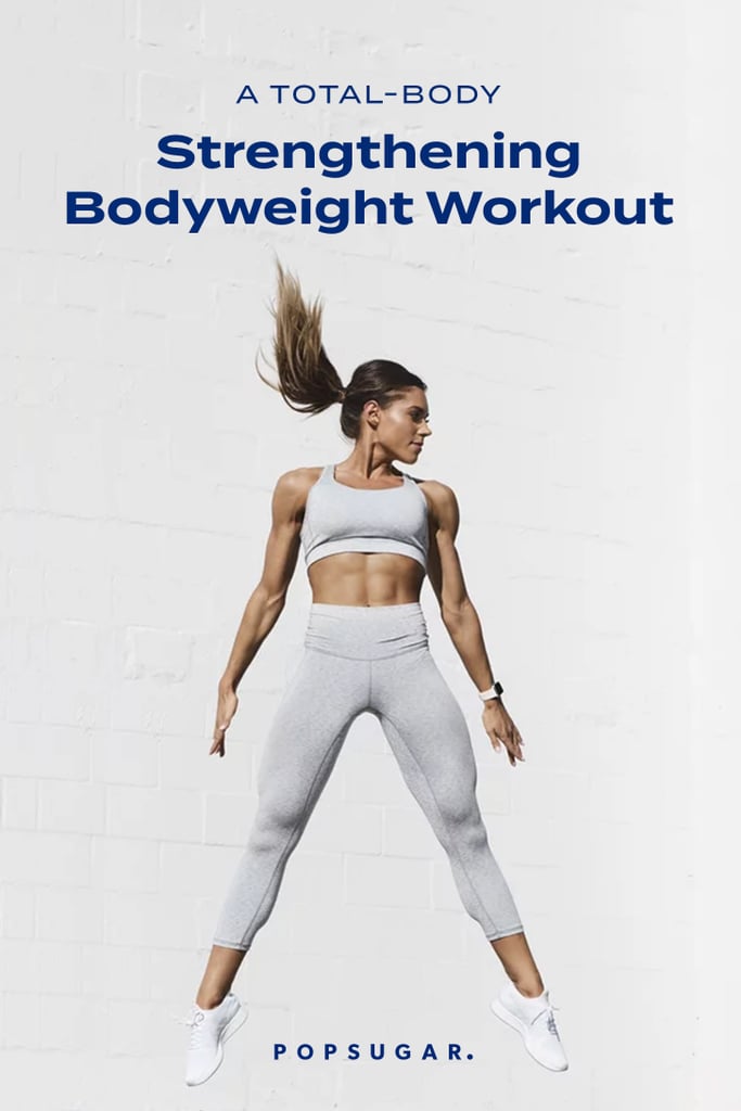 20-Minute Total-Body Bodyweight Workout From Kelsey Wells