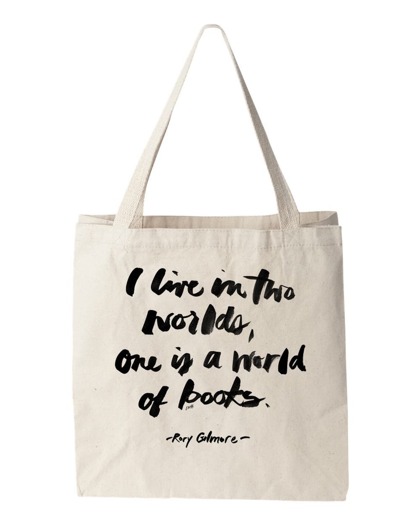 Rory Gilmore Books Quote Tote Bag ($22)