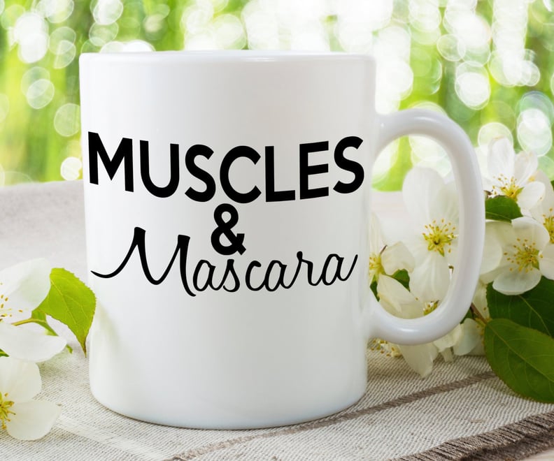 Muscles & Mascara Funny Fitness Mug