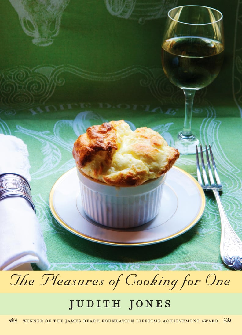 The Pleasures of Cooking For One