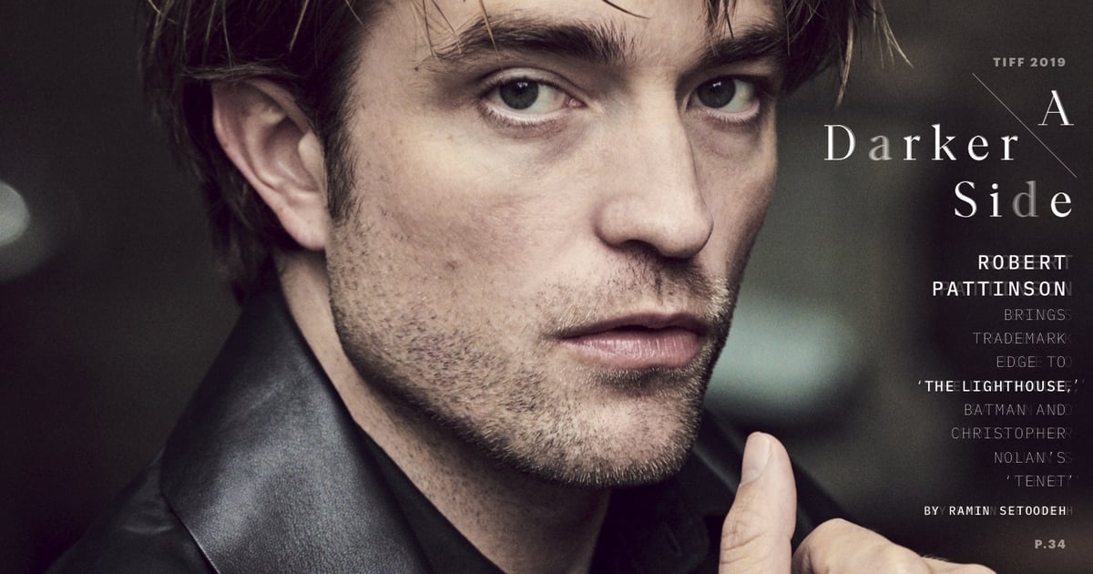 Robert Pattinson Quotes on Playing Batman in Variety 2019 | POPSUGAR  Entertainment