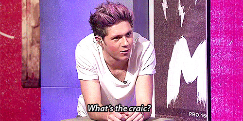 You'll Always Have Good Craic When You're Together