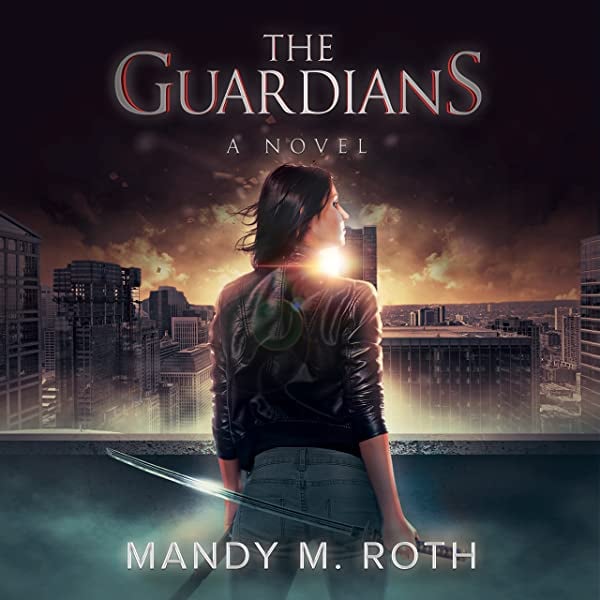 The Guardians by Mandy M. Roth