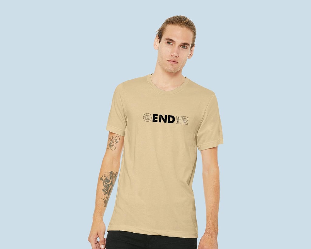 For a Statement Shirt: End Gender Tee