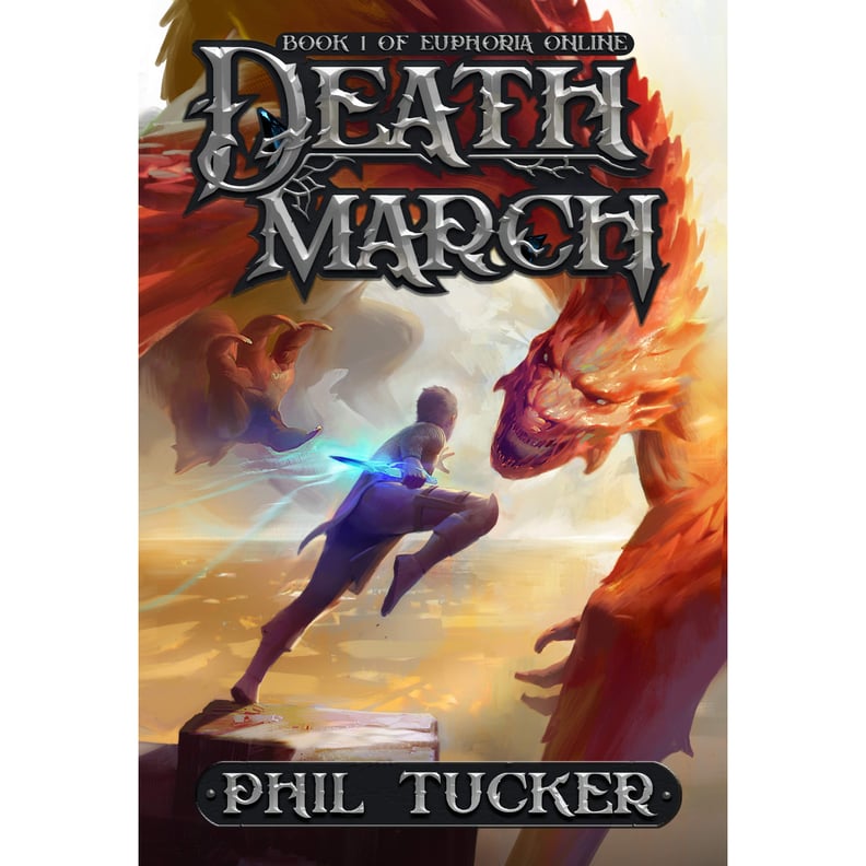 Death March (Euphoria Online, Book 1)