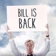 Bill Nye Saves the World Looks Like the TV Show Every '90s Kid Is Going to Obsess Over