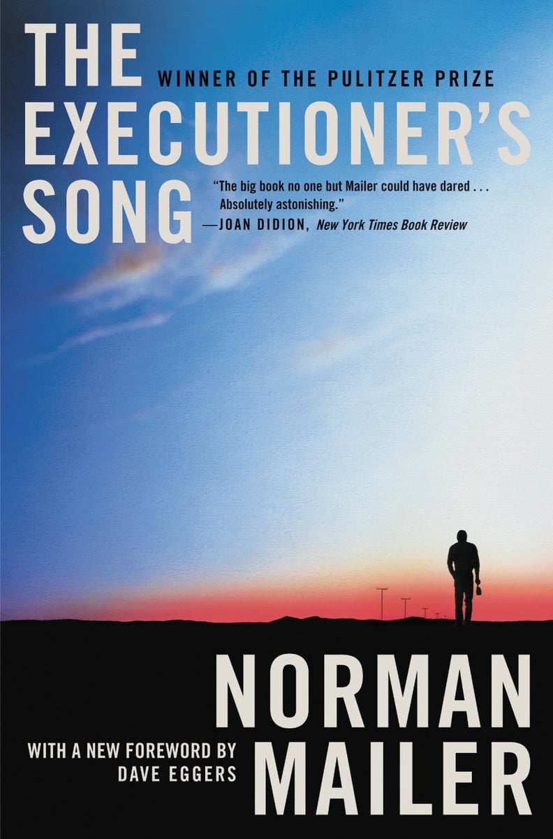 The Executioner's Song by Norman Mailer