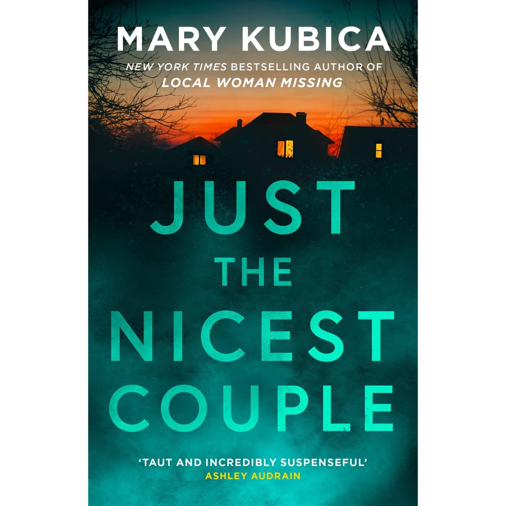 "Just the Nicest Couple" by Mary Kubica