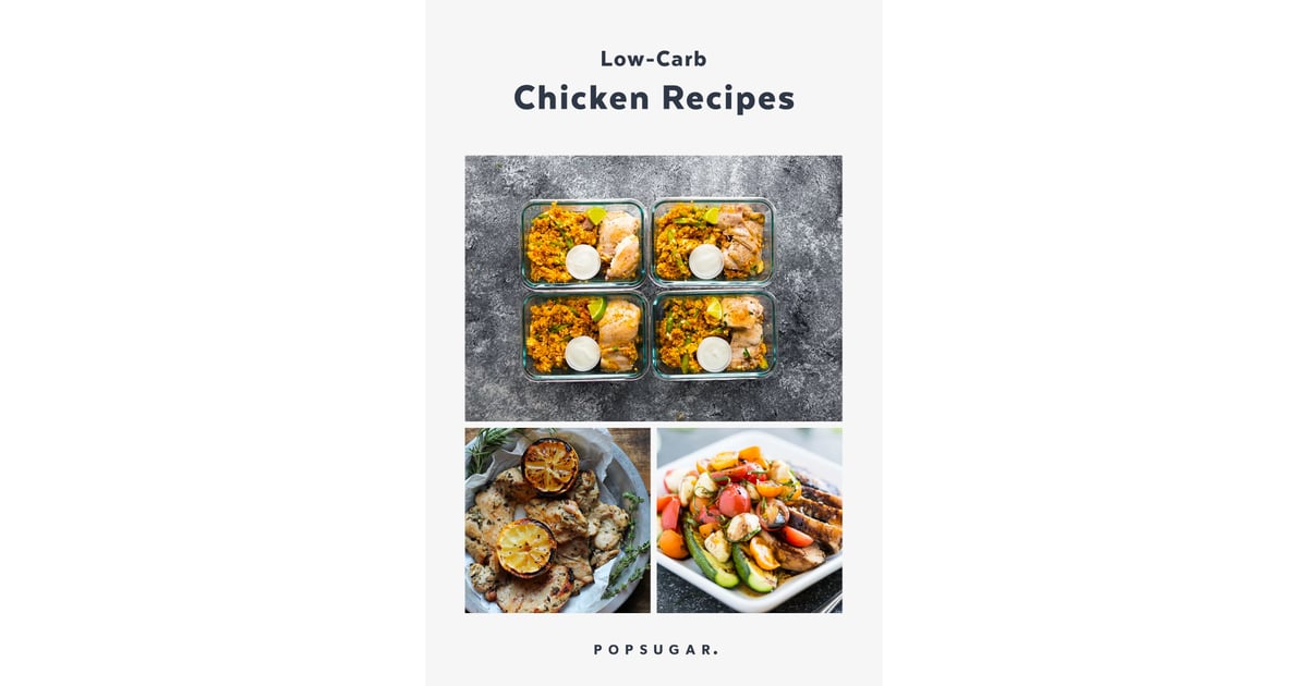Low-Carb Chicken Recipes | POPSUGAR Fitness Photo 16
