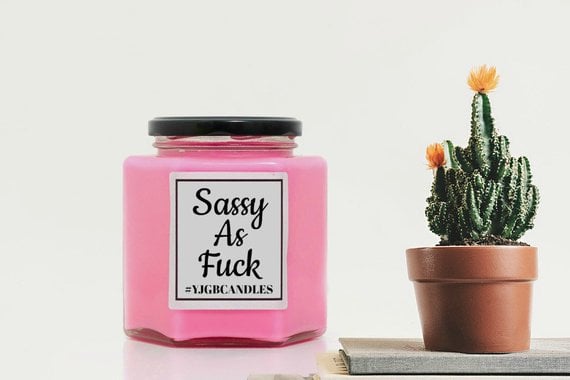 "Sassy as F*ck" Candle