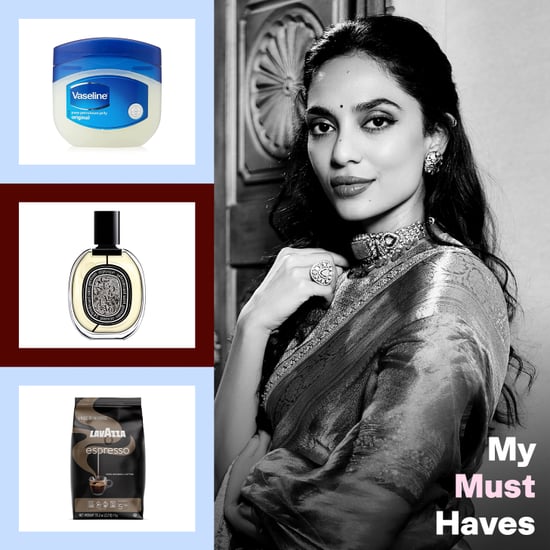 Sobhita Dhulipala's Must-Have Products