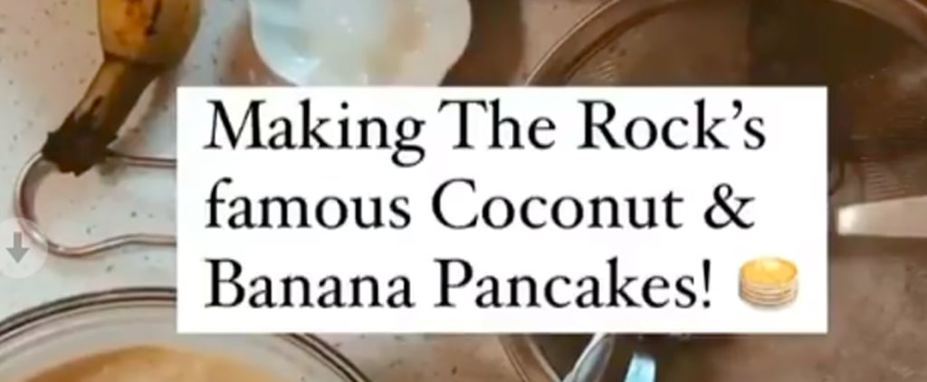 Dwayne Johnson Shares His Coconut Banana Pancakes Recipe