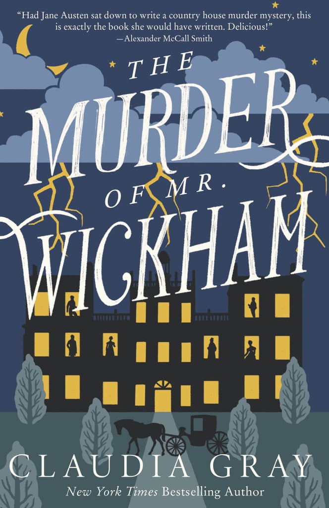 "The Murder of Mr. Wickham" by Claudia Gray