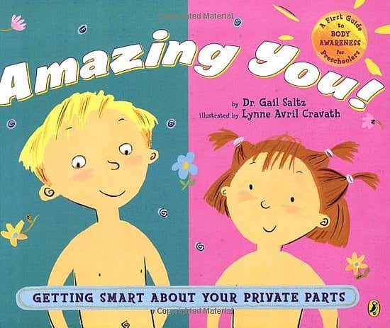Amazing You! Getting Smart About Your Private Parts