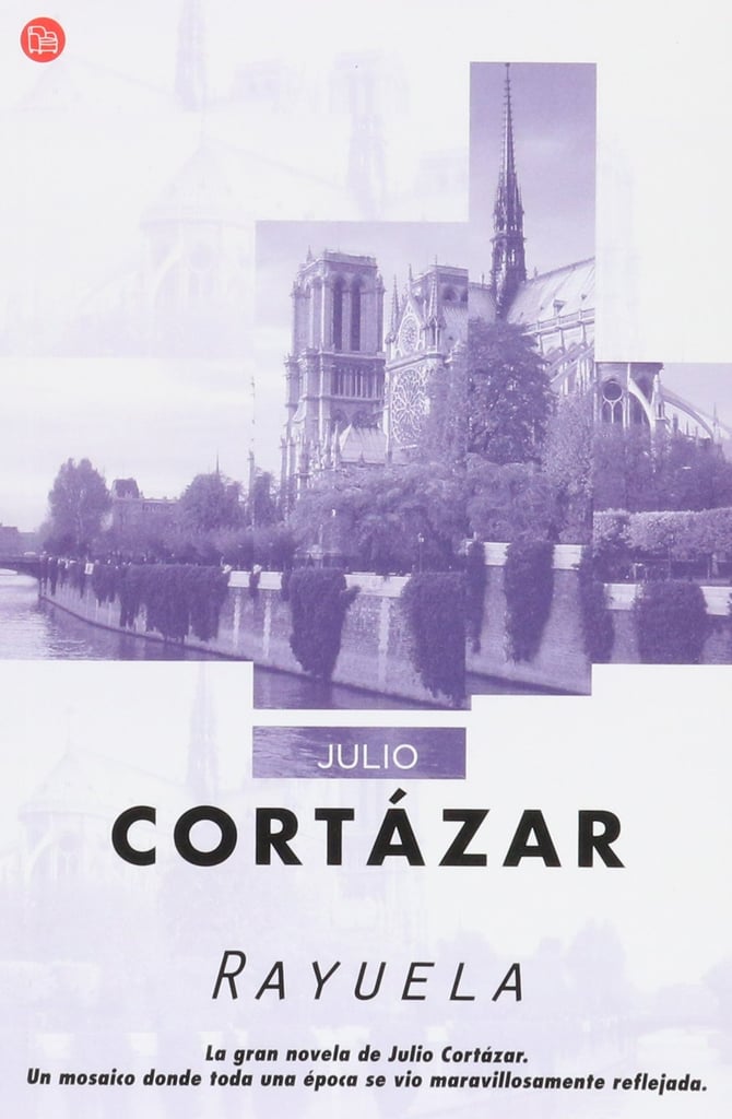 Rayuela by Julio Cortázar