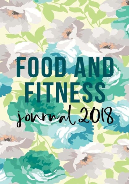 Food and Fitness Journal 2018