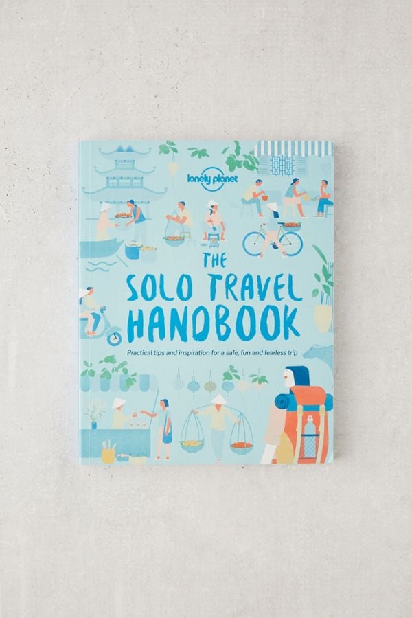 Solo Travel Handbook by Lonely Planet