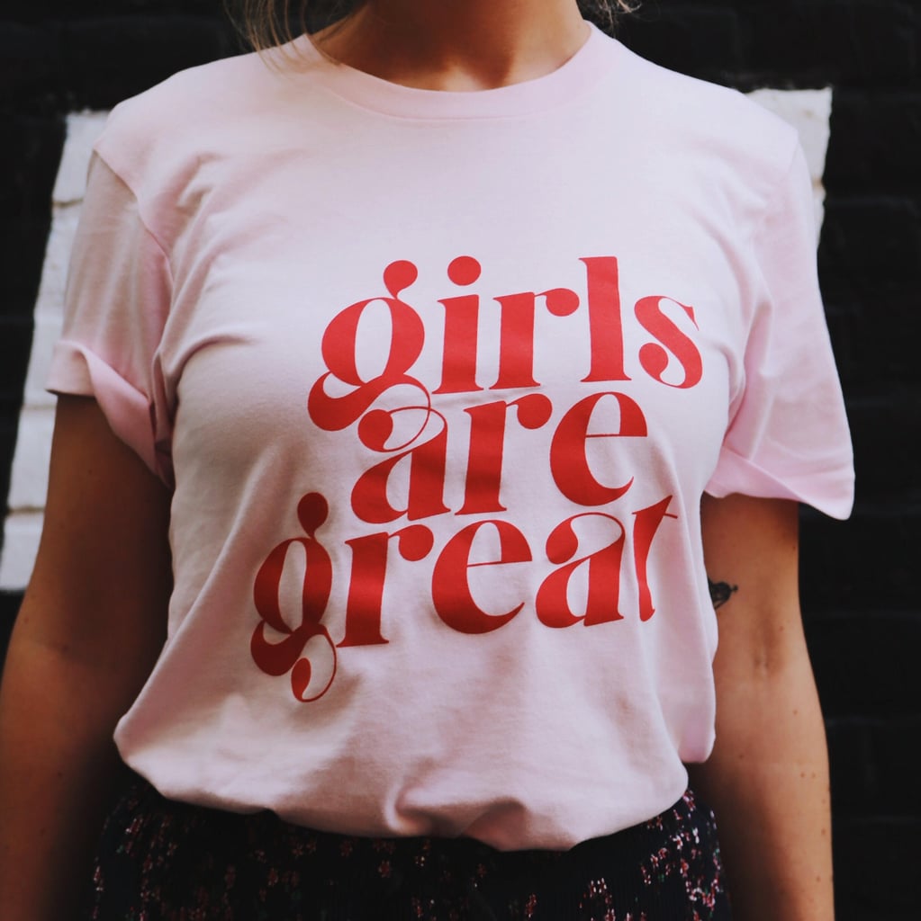 Girls Are Great Tee