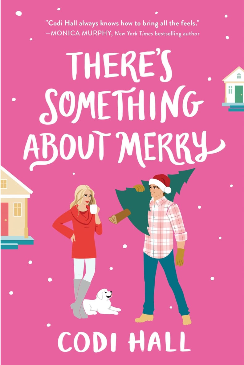 "There's Something About Merry" by Codi Hall