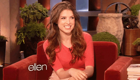 You know Anna Kendrick.