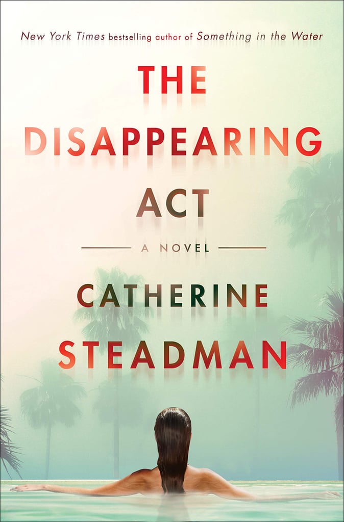 The Disappearing Act by Catherine Steadman