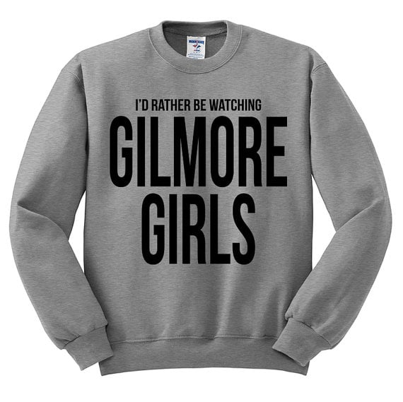 我宁可看Gilmore女孩Crewneck运动衫